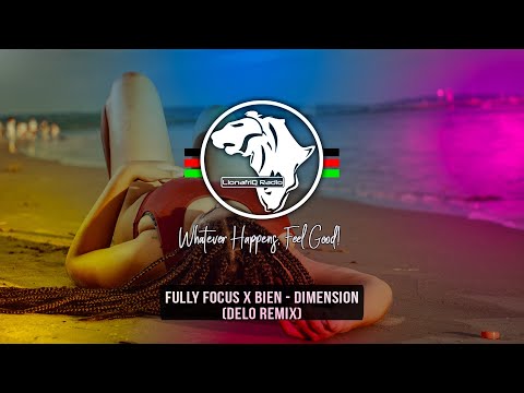 Fully Focus X Bien - Dimension (DELO Remix) #TheRemixCulture