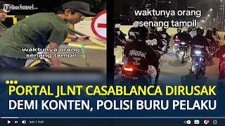 Download lagu Viral Video Gerombolan Pemotor Rusak Portal JLNT Casablanca demi Konten, Polisi Buru Pelaku mp3 Download lagu Viral Video Gerombolan Pemotor Rusak Portal JLNT Casablanca demi Konten, Polisi Buru Pelaku mp3