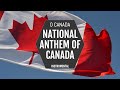 National Anthem of Canada - O Canada - Instrumental