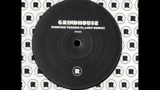 Radio Slave feat Danton Eeprom - Grindhouse (Dubfire Terror Planet Remix)
