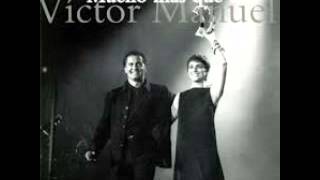 Quiero abrazarte tanto - Víctor Manuel - Ana Belén