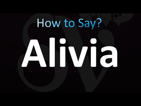 How to Pronounce Alivia (Correctly!)