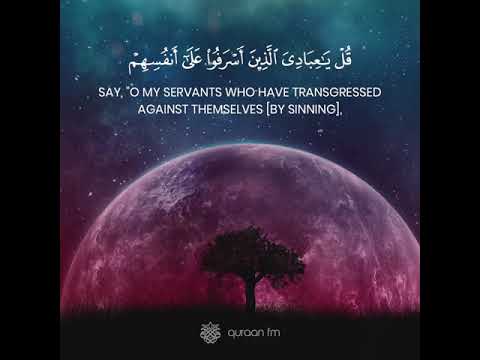 Do not despair of the mercy of Allah