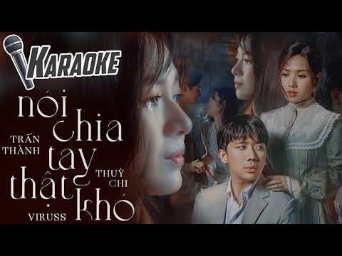 Karaoke | Nói Chia Tay Thật Khó | Thùy Chi ft. Trấn Thành | Official Version