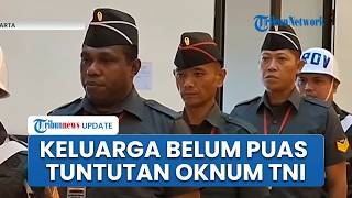 Respons Keluarga usai Sidang Tuntutan Kasus Ilham Pradipta, Belum Puas Tuntutan 3 Oknum TNI Ringan