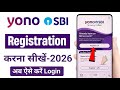 SBI Yono Registration New Process 2026 Yono SBI Registration Kaise Kare