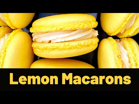 Lemon Macarons | Lemon Zest Buttercream Filling | French Method | Easy Beginner Macaron Recipe