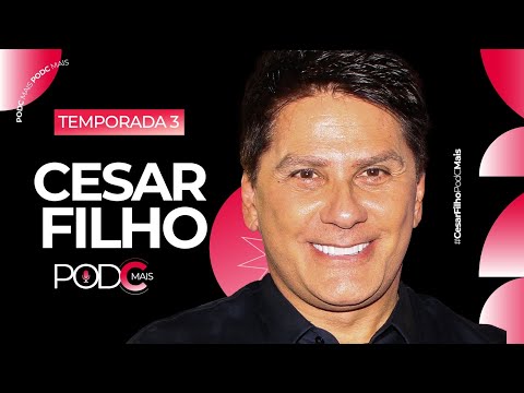 CESAR FILHO ON PODCMAIS