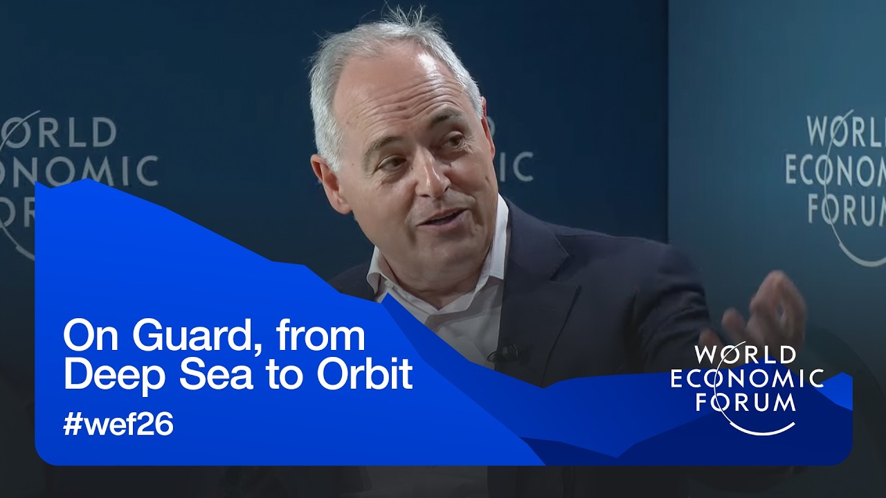 On Guard, from Deep Sea to Orbit | World Economic Forum Annual Meeting 2026