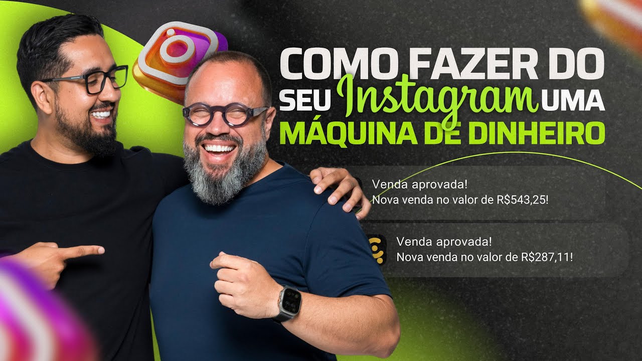COMO FAZER DO SEU INSTAGRAM UMA MÁQUINA DE DINHEIRO