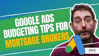 What's the Minimum Budget a Mortgage Broker Needs for Google Ads