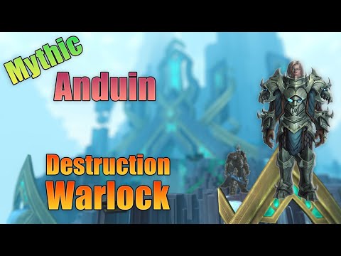 Mythic Anduin Destruction Warlock