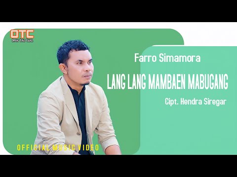 LANG LANG MAMBAEN MABUGANG || Farro Simamora || Lagu Tapsel Madina