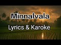 Minnalvala Lyrics Karaoke Narivetta