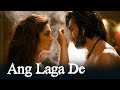 Ang Laga De Status Song Goliyon Ki Raasleela Ram Leela
