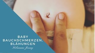Baby Bauchschmerzen, Blähungen, Dreimonatskolik, Hebammentipps, Hebamme Jenny,Bauchweh,Bauchmassage