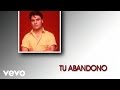 Juan Gabriel - Tu Abandono ((Cover Audio)(Video))