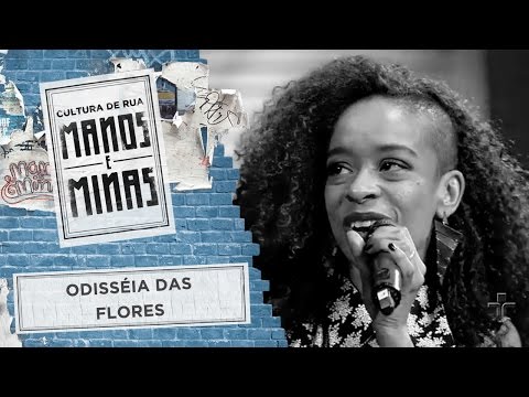 Manos e Minas | Odisséia das Flores | 10/12/2016