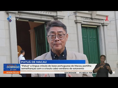 Macanese Patuá has similarities to the Cape Verdean Creole of Sotavento.