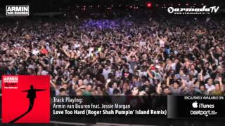 Armin van Buuren feat. Jessie Morgan - Love Too Hard (Roger Shah Pumpin' Island Remix)