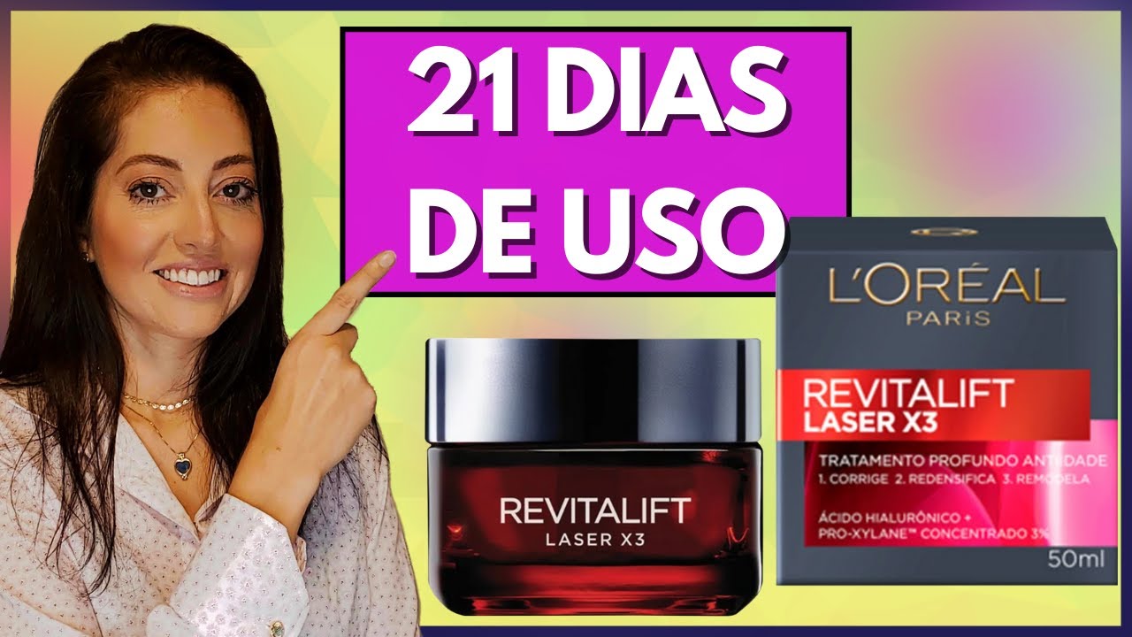 21 DIAS DE USO! Hidratante Facial Anti-idade L'Oréal Paris Revitalift Laser X3