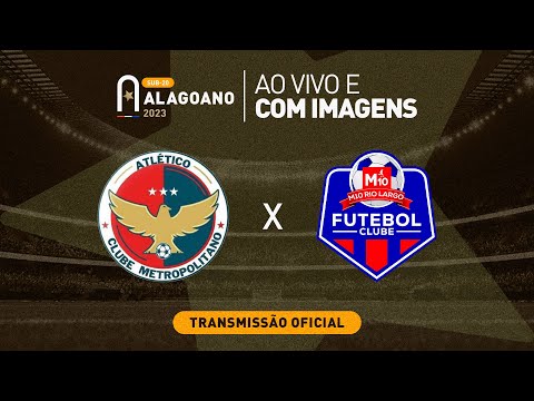 Atlético Metropolitano x M10 Rio Largo - ALAGOANO SUB 20 - 1ª FASE