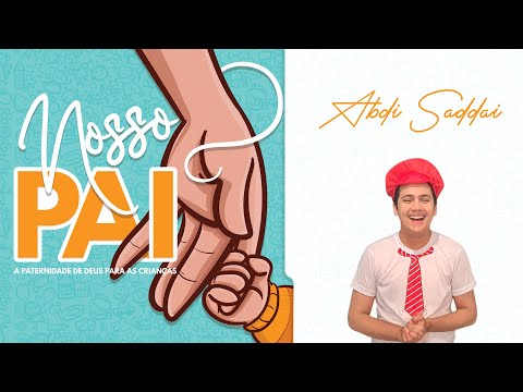 Nosso Pai - Abdi Saddai