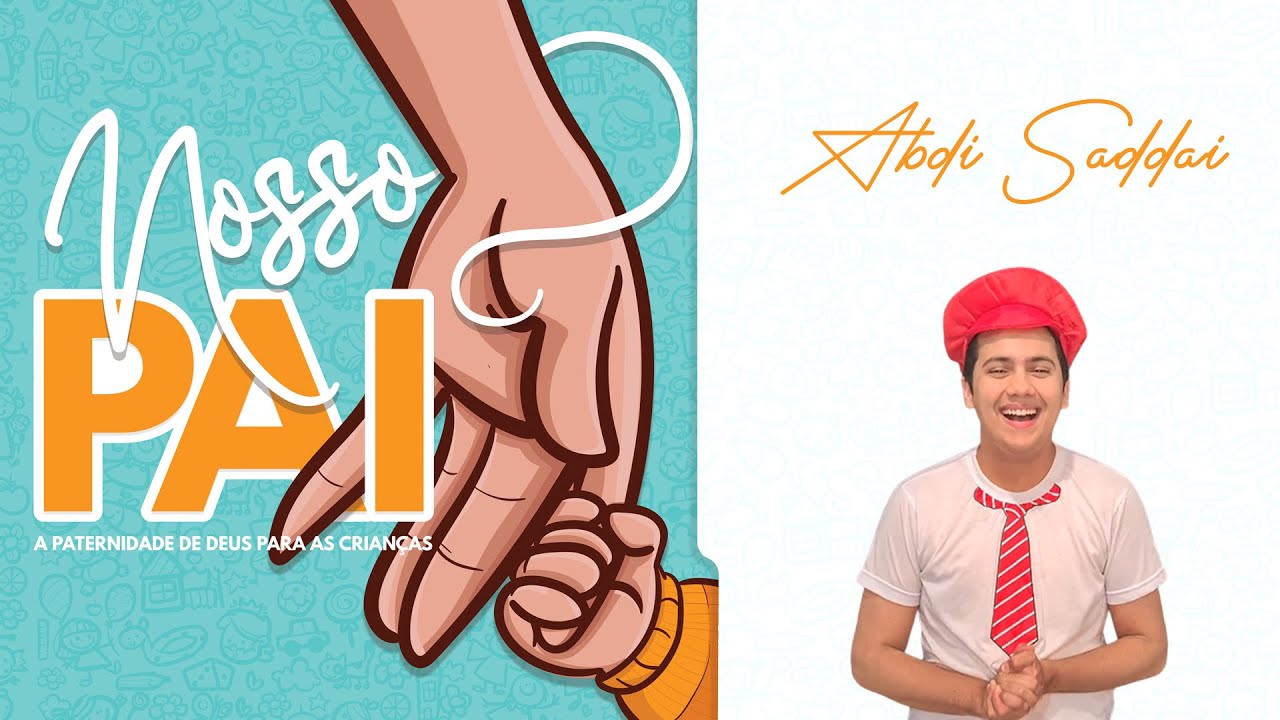 Nosso Pai - MÚSICA PARA O DIA DOS PAIS