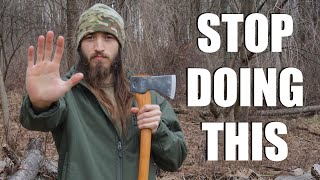 3 Things to NEVER Do With Your Axe