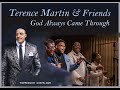 God Always Came Through / Terence Martin