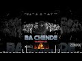 King Illest Ba Chende Remix Ft Jedi Drifta Trek Kritic Jae Cash Nash HD Empire Macky 2 Kachinga