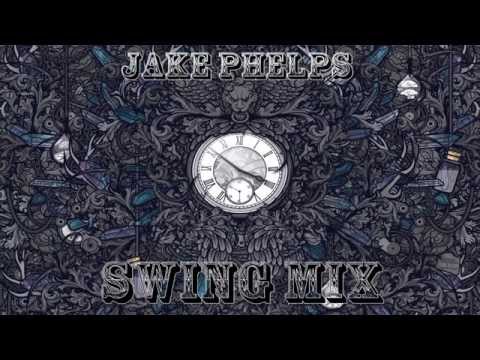 Jake Phelps - Dirty Swingers Mix