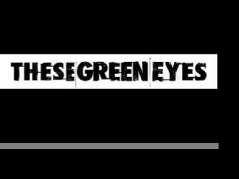 These Green Eyes - Friends Like These .mov