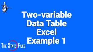 How to Set Up a Two Variable Data Table in Excel - Evans Chapter 9