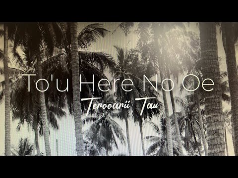 To’u Here No Oe by Terooarii tau