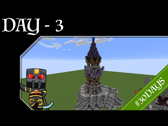 #30DAYS - Day 3 - Fantasy Watch Tower Minecraft Map