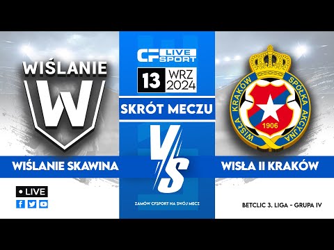 Skrót | Wiślanie Master Way Skawina - Wisła II Kraków | 13.09.2024