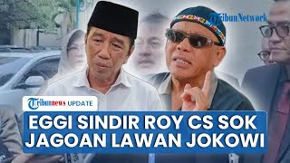 Seusai Bebas dari Tersangka, Eggi Sudjana Sindir Kubu Roy Suryo Cs Sok Merasa Jagoan Lawan Jokowi
