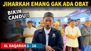 Download lagu JIHARKAH RELAXATION makes you feel relaxed.. chanting Surah AL BAQARAH verses 1-16 | Ust Shidqi A... mp3 Download lagu JIHARKAH RELAXATION makes you feel relaxed.. chanting Surah AL BAQARAH verses 1-16 | Ust Shidqi A... mp3