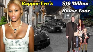 Rapper Eve's Billionaire Husband, 5 Children, Mansion Tour, Cars, Net Worth 2024 and more