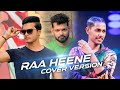 Raa Heene රෑ හීනේ Studio Version Raveen Tharuka Lavan Abhishek Nimesh Kulasinghe A Heene