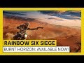 Tom Clancy’s Rainbow Six Siege –  Operation Burnt Horizon now available!