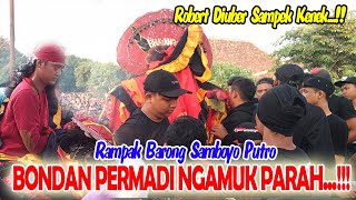 Download lagu BONDAN PERMADI NGAMUK PARAH ‼️‼️ BARONGAN SAMBOYO PUTRO Live Bendo Pagu 2023 mp3