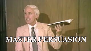 Master the Art of Persuasion | Jim Rohn on Communication & Influence
