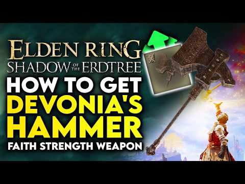 Elden Ring Shadow Of The Erdtree - How to Get Devonia's Hammer Great Faith Weapon Location Guide
