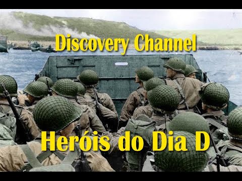 Heróis do Dia D - Desembarque em Omaha Normandia - Discovery Channel - Documentário em HD