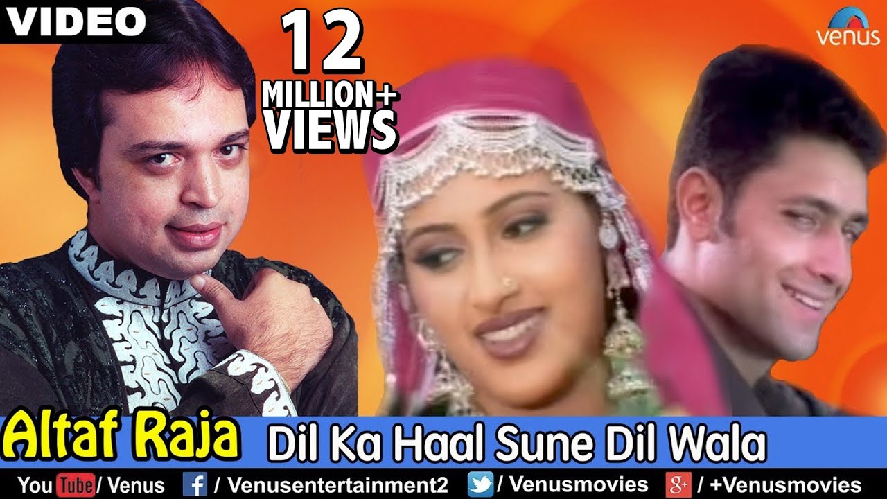 Dil Ka Haal Lyrics | Dil Ka Haal Sune Dilwala | Altaf Raja | Altaf Raja, Vaishnav Deva