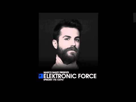 Elektronic Force Podcast 175 with Coyu