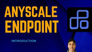 Anyscale Endpoint Introduction