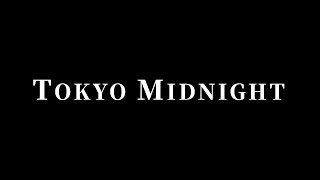 MY FIRST STORY - Tokyo Midnight 【Terjemahan Indonesia】
